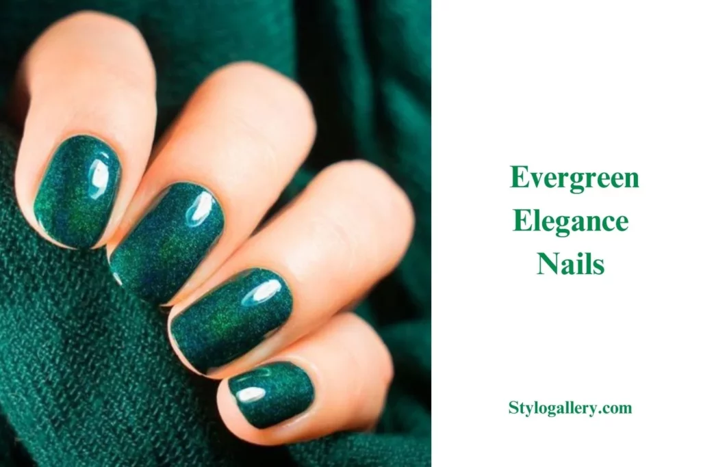 Evergreen Elegance Nails