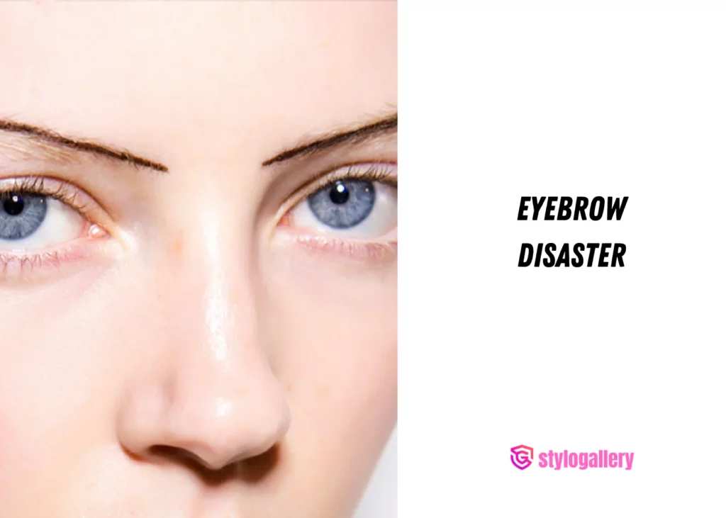 Eyebrow Disaster