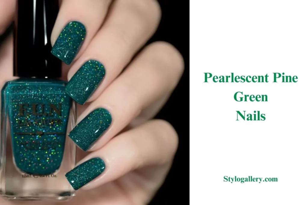 Pearlescent Pine Green Nails