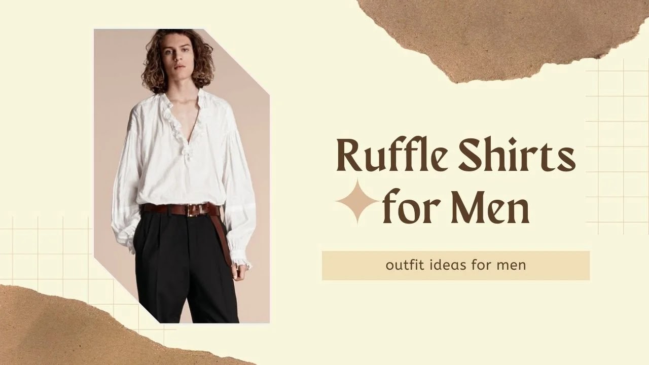 Ruffle Shirts for Men Adding Elegance and Style to Your Wardrobe