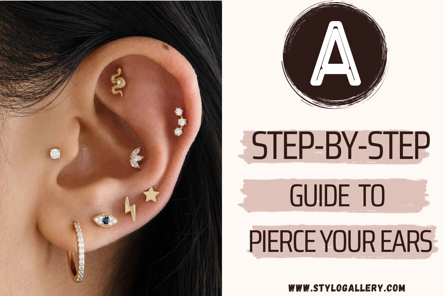 A Step-by-Step Guide to Safely and Stylishly Pierce Your Ears