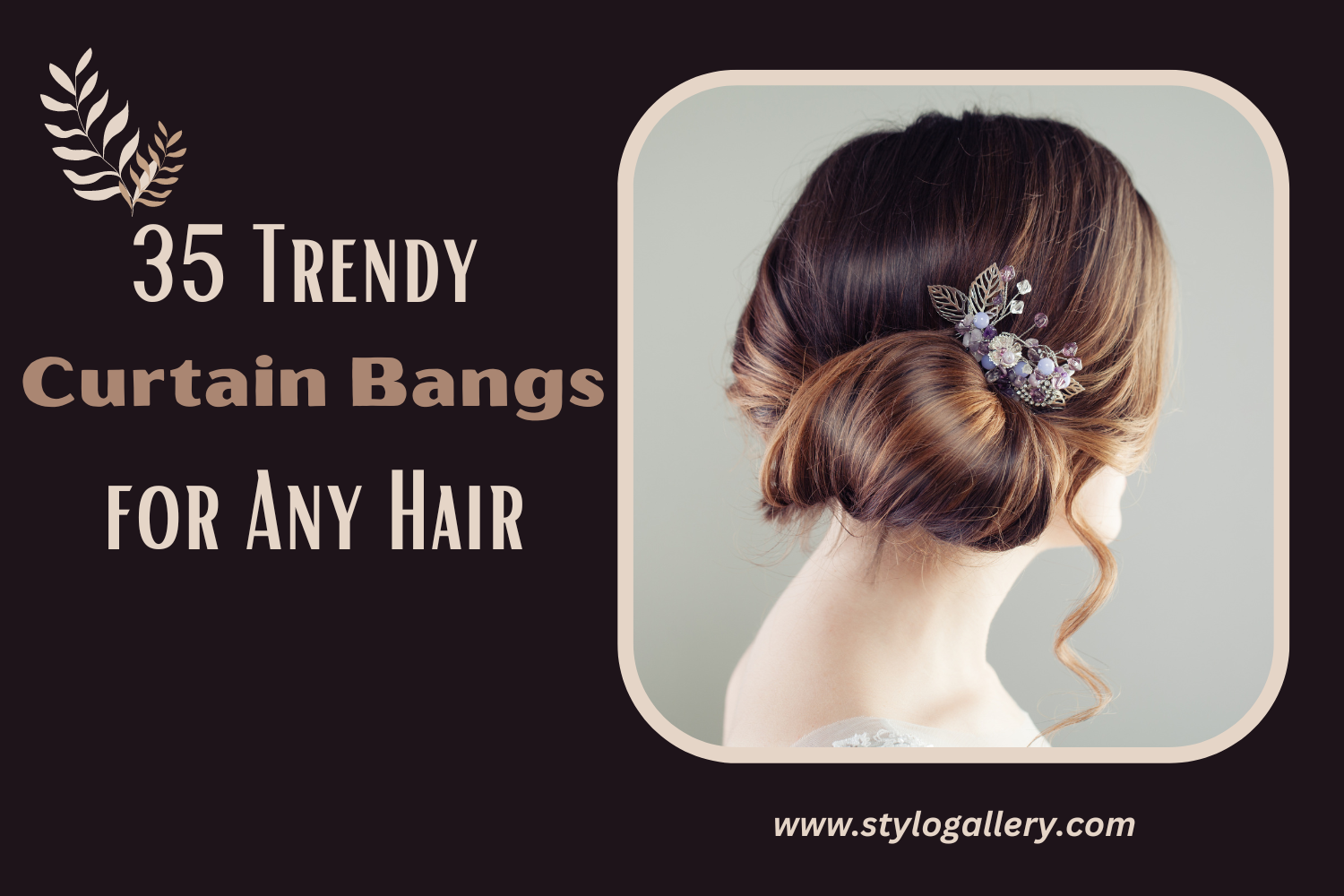 Get the Look: 35 Trendy Curtain Bangs for Any Hair