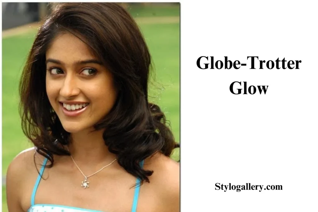 Globe-Trotter Glow