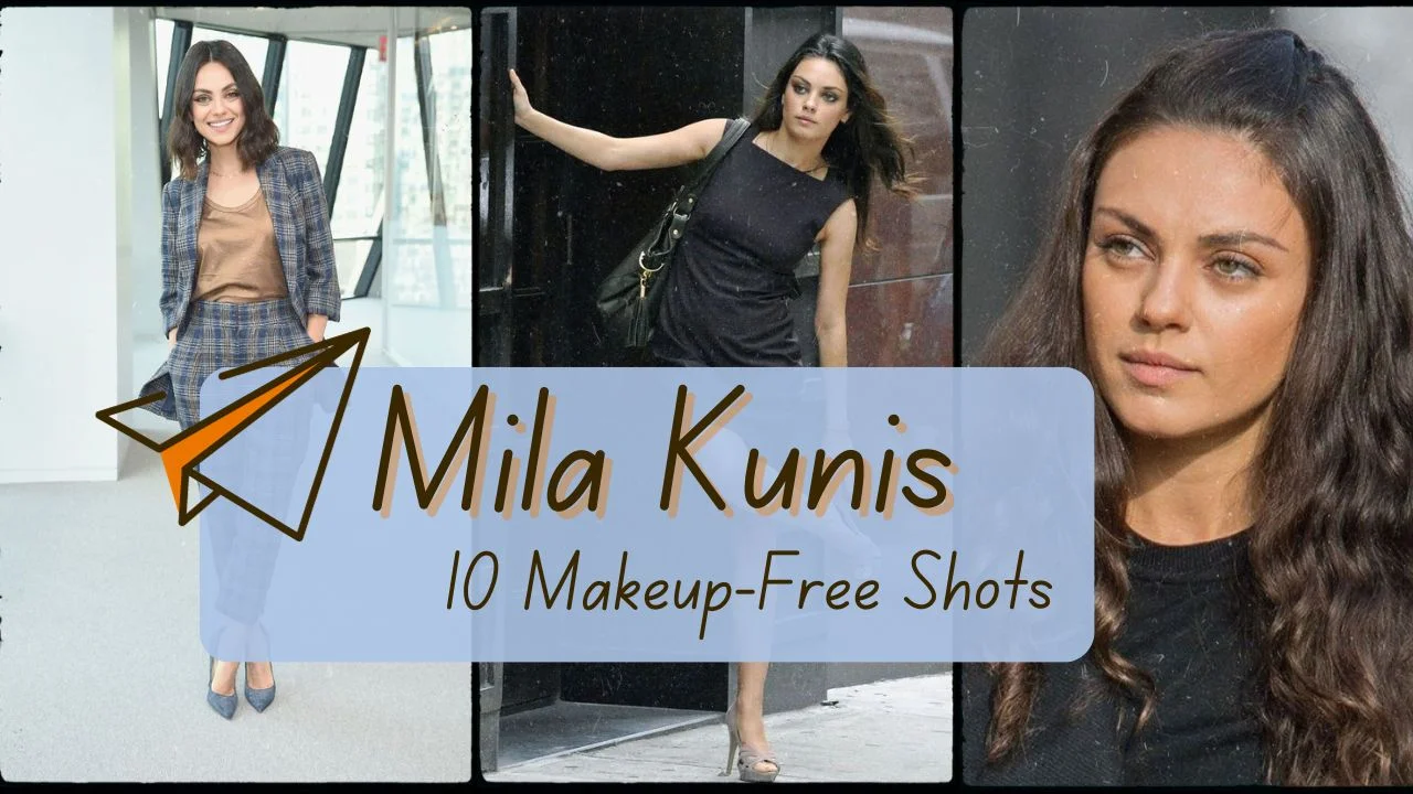 Mila Kunis 10 Makeup-Free Shots