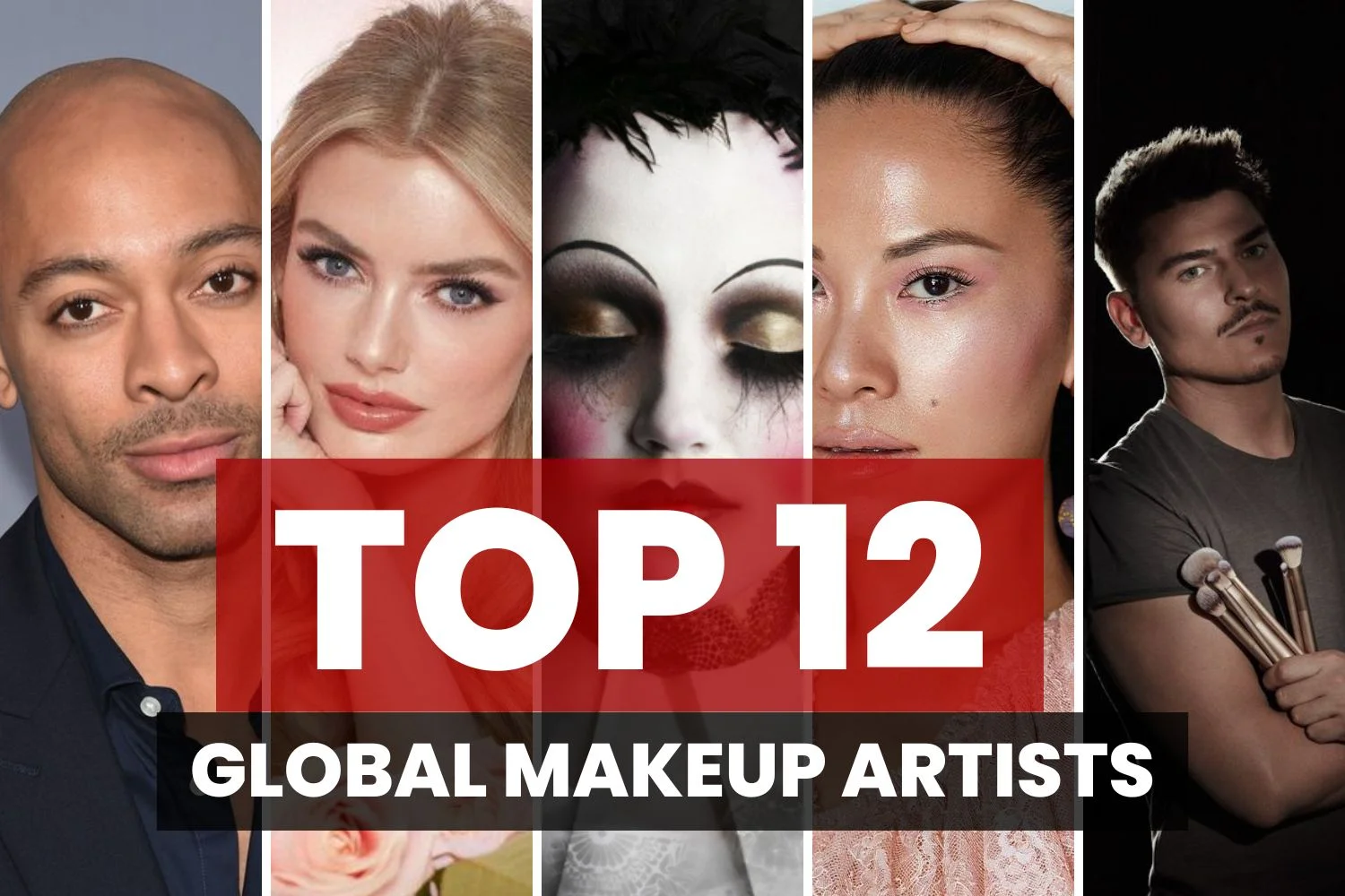 Top 12 Global Makeup Artists
