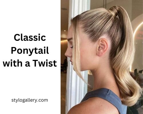  Classic Ponytail with a Twist