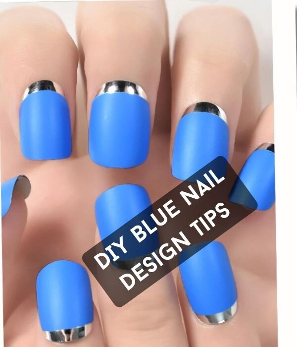  DIY Blue Nail Design Tips