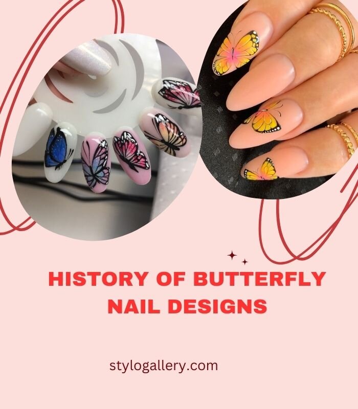 History of Butterfly Nail Designs