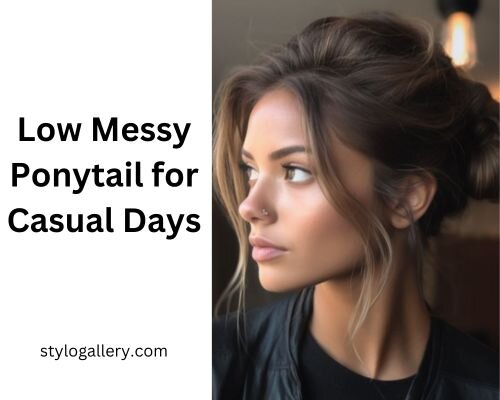  Low Messy Ponytail for Casual Days