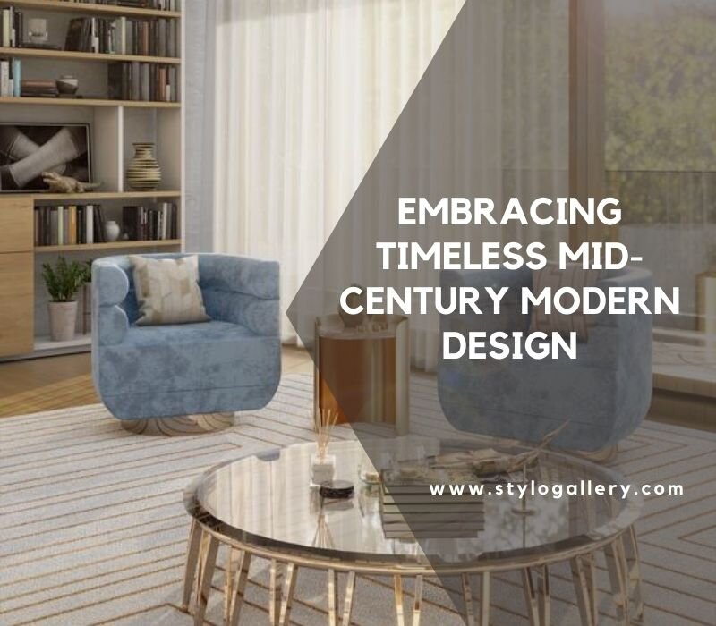  Embracing Timeless Mid-Century Modern Design