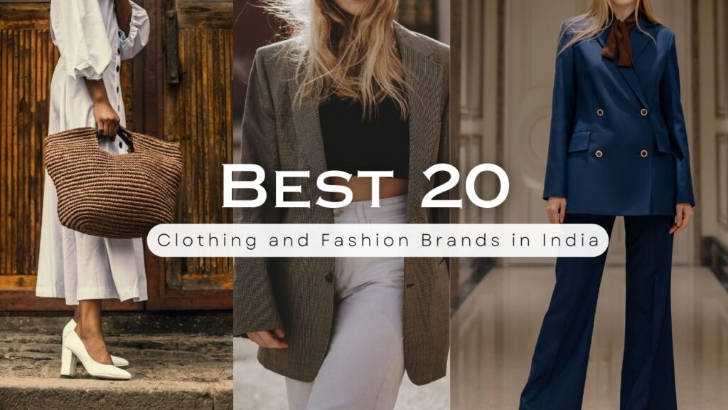 Best 20 Clothing and Fashion Brands in India 2024