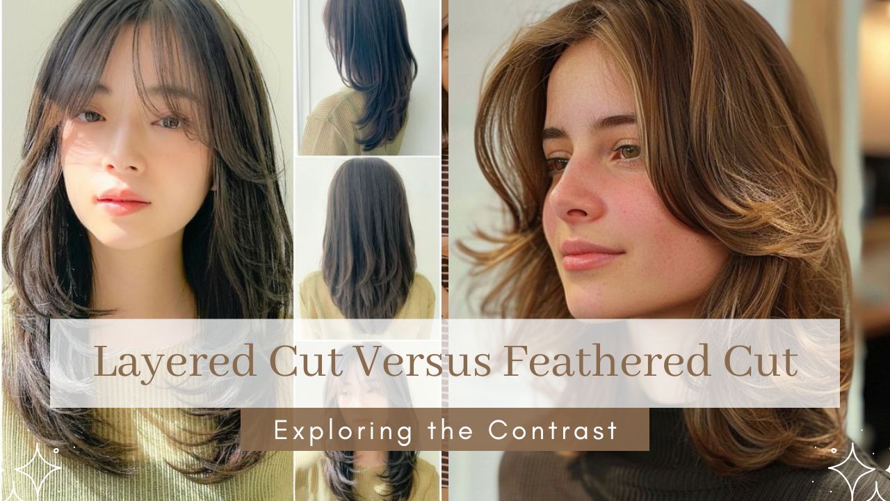 Layered Cut Versus Feathered Cut Exploring the Contrast